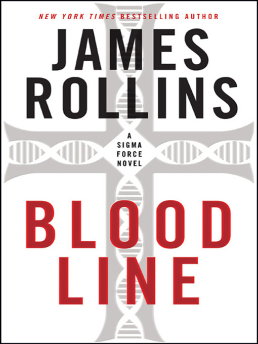 Title details for Bloodline by James Rollins - Available